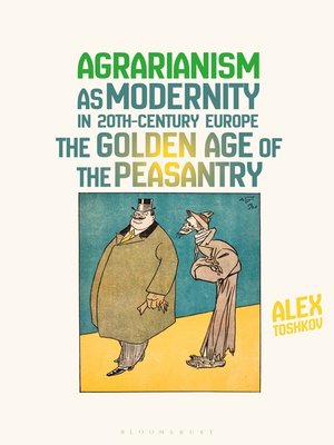 cover image of Agrarianism as Modernity in 20th-Century Europe